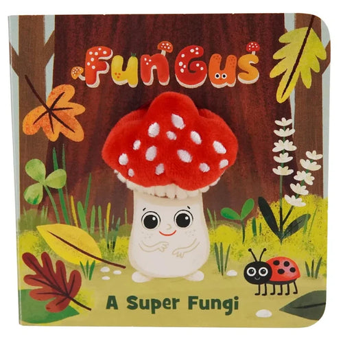 Fun Gus A Super Fungi Puppet Book