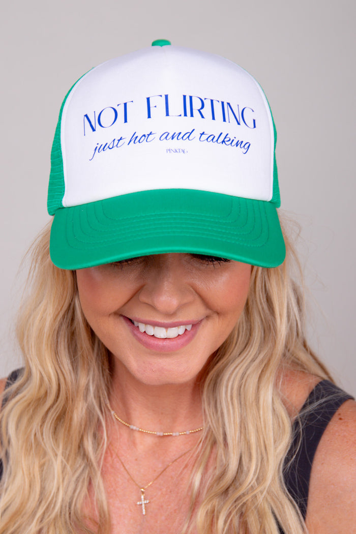Not Flirting Trucker Hat