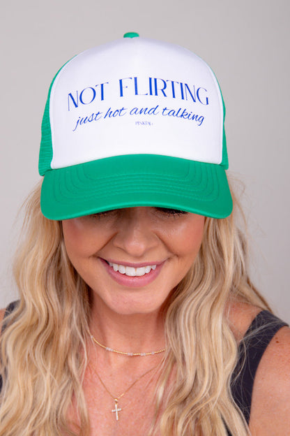 Not Flirting Trucker Hat